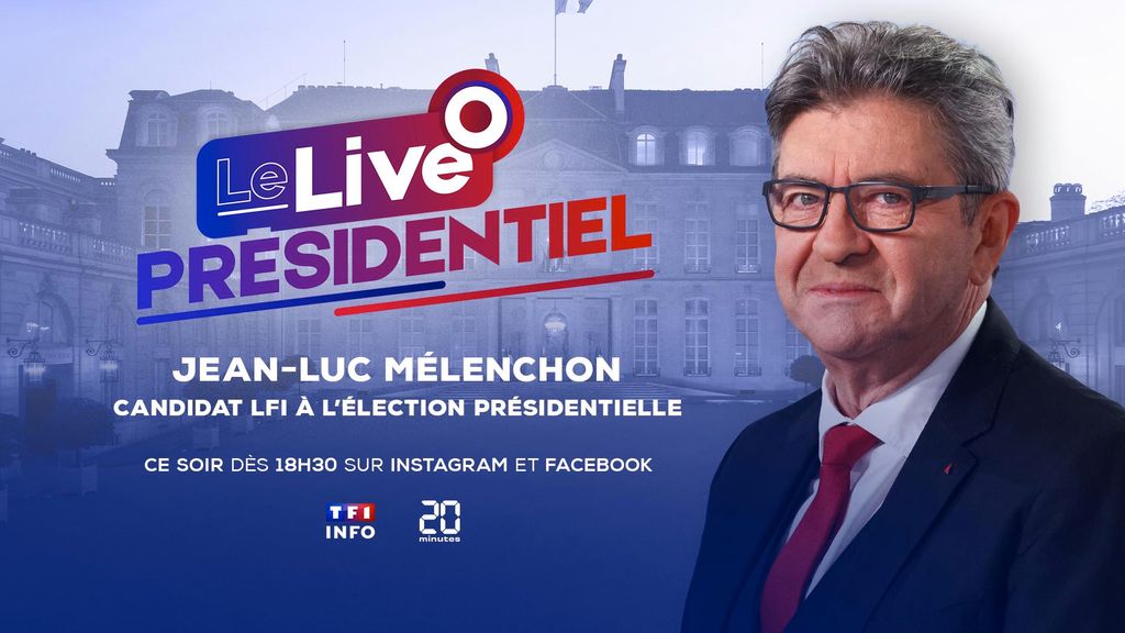 Présidentielle 2022 : Jean-Luc Mélenchon en Live instagram ce mercredi à 18h30 sur @TF1Info